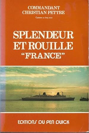 Splendeur et Rouille " FRANCE "
