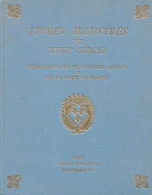 Livres Illustrés La Plupart Du XVIII° Siècle - Éditions Originales - Exemplaire De Provenance Roy...