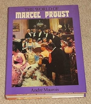 The World of Marcel Proust