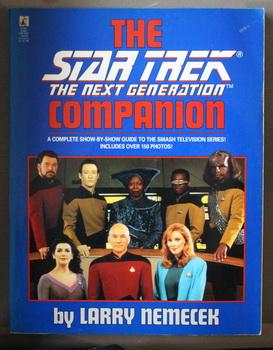 THE STAR TREK THE NEXT GENERATION COMPANION A Complete Show-By-Show Guide to the Smash Television...