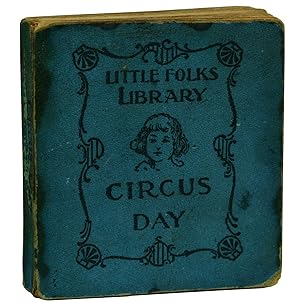 Circus Day (Little Folks Library)
