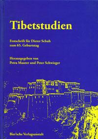 Tibetstudien : Festschrift für Dieter Schuh zum 65. Geburtstag