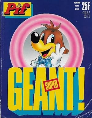 PIF SUPER GEANT , Numéro Hors Série Février 1991