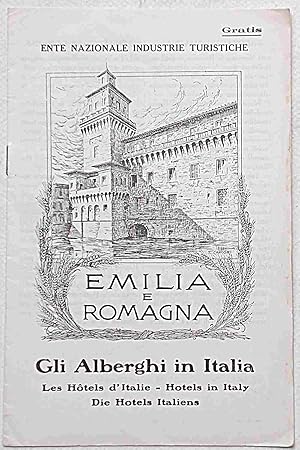 Gli Alberghi in Italia. Emilia e Romagna.
