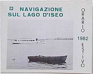 Navigazione sul lago d'Iseo. Orario estivo 1982.