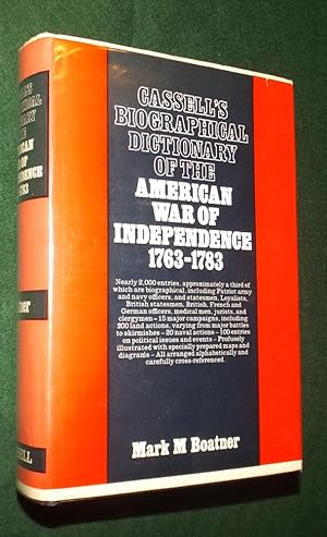 CASSELL'S BIOGRAPHICAL DICTIONARY OF THE AMERICAN WAR OF INDEPENDENCE 1763-1783