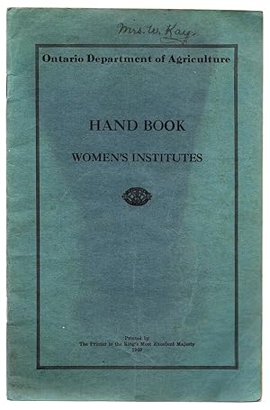 Hand Book For The Use of Women's Institutes in Ontario