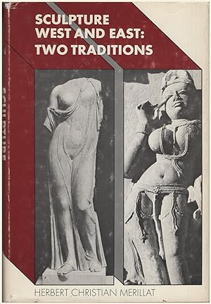 Sculpture, West and East: Two Traditions