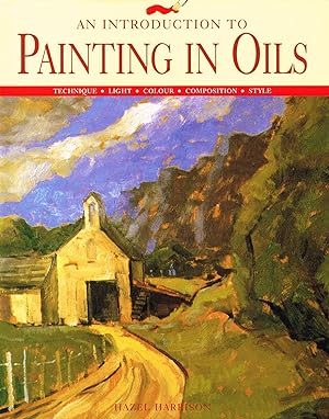 An Introduction To Painting In Oils :