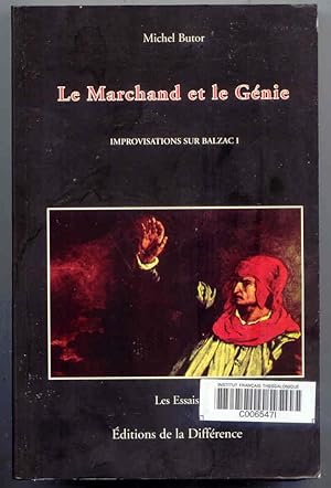 Le Marchand Et Le GÃÂ nie Improvisations Sur Balzac I