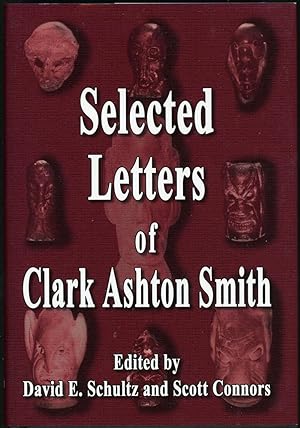 SELECTED LETTERS OF CLARK ASHTON SMITH