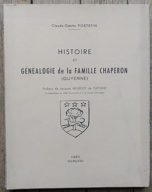 Histoire et Généalogie de la famille CHAPERON (Guyenne)