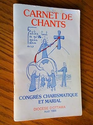 carnet de chants: Congrès charismatique et marial, Diocèse d'Ottawa, août 1988