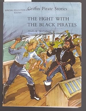 Griffin Pirate Stories : The Fight with the Black Pirates : Book No. 10 in Series