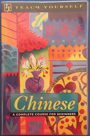 Chinese: A Complete Course for Beginners (Teach Yourself)