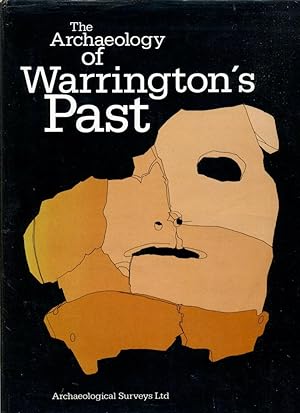 The Archaeology of Warrington's Past