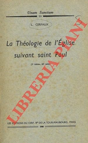 La Théologie de l'Eglise suivant saint Paul.