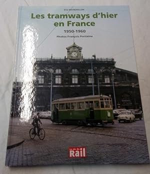 Les tramways d'hier en France - 1950/1960