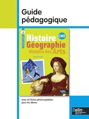 ODYSSEE : histoire-géographie, histoire des arts ; CM1 ; guide pédagogique
