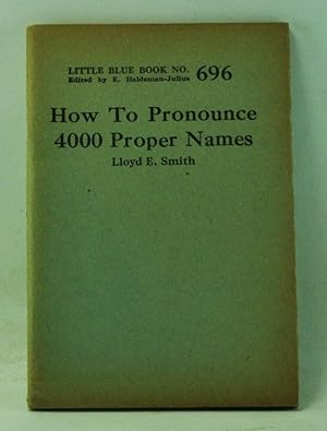 How to Pronounce 4000 Proper Names (Little Blue Book 696)
