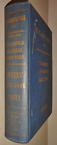 Philadelphia and Surrounding Territory Classified Business Directory 1931 [Including Baltimore an...