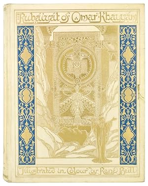 The Rubáiyát of Omar Khayyam. Rendered into English Verse by Edward Fitzgerald. Illustrated in Co...