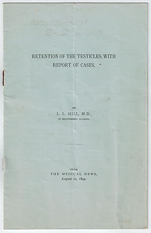 Retention of the Testicles with Report of Cases