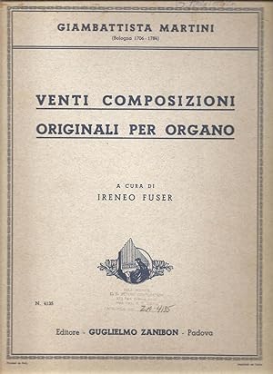 20 Venti Composizioni Originali Per Organo / 10 Original Compositions for Organ
