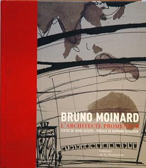 Bruno Moinard __ L'Architecte promeneur