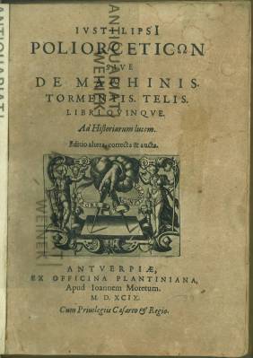 Poliorceticon sive De Machinis. Tormentis. Telis. Libri Quinque. Ad Historiarum lucem.