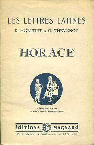 Les Lettres Latines .Horace