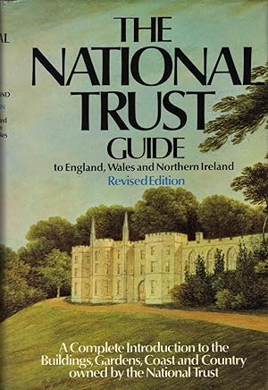 THE NATIONAL TRUST GUIDE TO ENGLAND, WALES, AND NORTHERN IRELAND