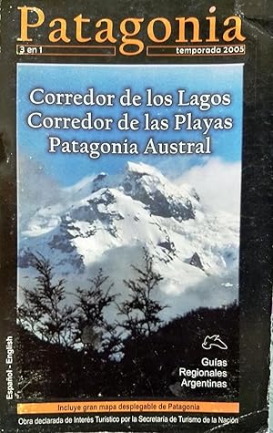 Patagonia, Temporada 2005,3 en 1. Corredor de los Lagos - Corredor de las Playas - Patagonia Aust...
