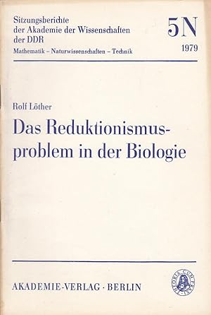 Das Reduktionismusproblem in der Biologie