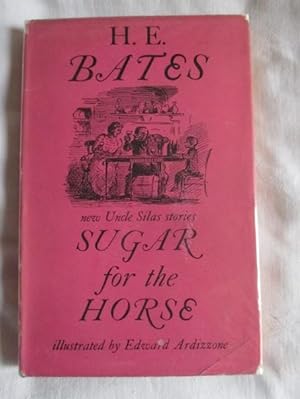 Sugar for the Horse- new Uncle Silas stories
