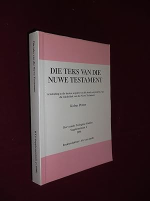 Die Teks Van Die Nuwe Testament )Hervormde Theologiese Studies Supplementum 2, 1990