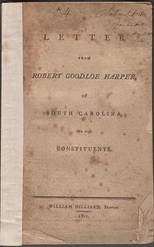 A Letter from Robert Goodloe Harper, of South Carolina, to His Constituents