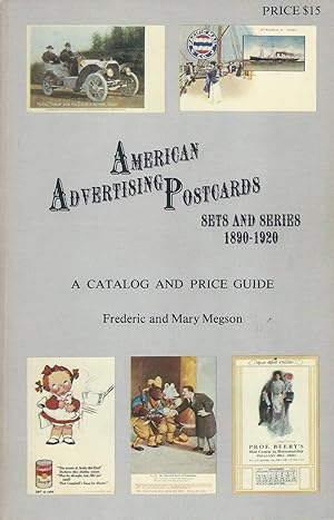 American Advertising Postcards: Sets and Series 1890-1920