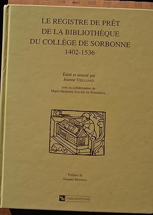 Le registre de prêt de la Bibliothèque du Collège de la Sorbonne (1402-1536)