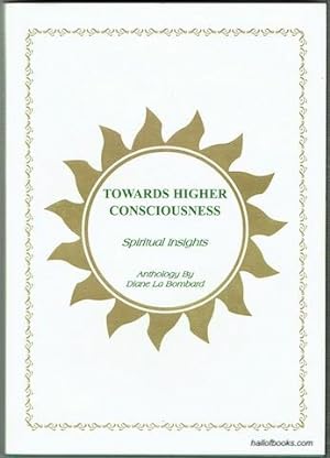 Towards Higher Consciousness (Signed)