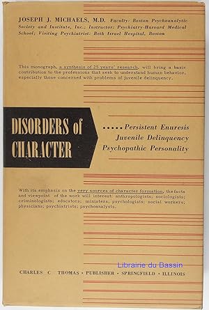 Disorders of Character Persistent Enuresis Juvenile Delinquency and Psychopathic Personality
