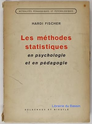 Les méthodes statistiques en psychologie et en pédagogie