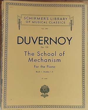 Duvernoy: The School of Mechanism, Op. 120: 15 Studies for the piano written expressly to precede...