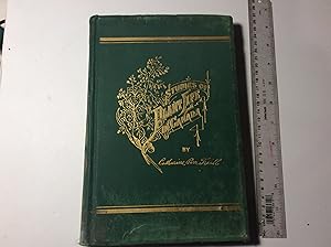 Studies of Plant Life in Canada; or Gleanings from Forest, Lake and Plain