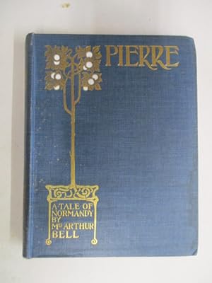 PIERRE - A TALE OF NORMANDY