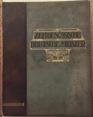 Zeitgenössische Deutsche Meister. Enthält die 4 Teile: Lovis Corinth, Fritz Boehle, Hodler und di...