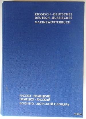 Marinewörterbuch. Russisch - Deutsch / Deutsch - Russisch. Herausgegeben vom Kommando der Volksma...