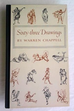 SIXTY-THREE DRAWINGS BY WARREN CHAPPELL.