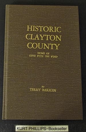 Historic Clayton County- Home of Gone With the Wind.