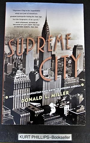 Supreme City: How Jazz Age Manhattan Gave Birth to Modern America